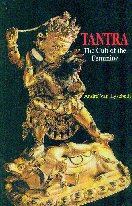 Tantra: The Cult of the Feminine