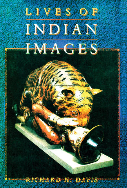 Lives of Indian Images