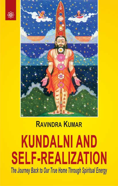 Kundalini and Self-Realization: The Journey Back to Our True Home Through Spiritual Energy