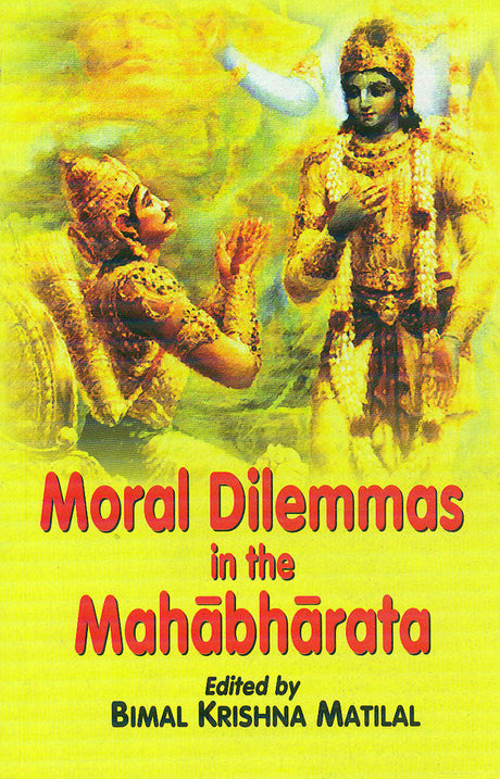 Moral Dilemmas in the Mahabharata