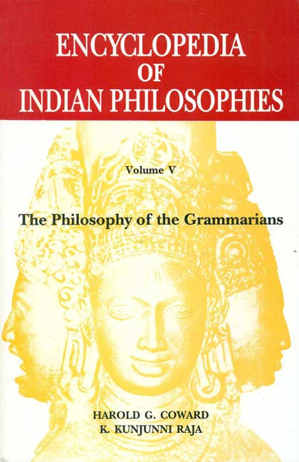 Encyclopedia Of Indian Philosophies (Vol. 5): The Philosophy Of Gramma ...