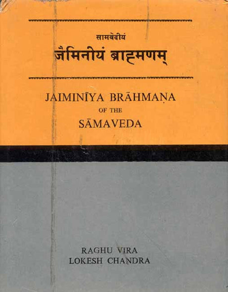 Jaiminiya Brahmana of the Samaveda