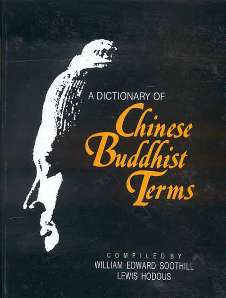 A Dictionary of Chinese Buddhist Terms