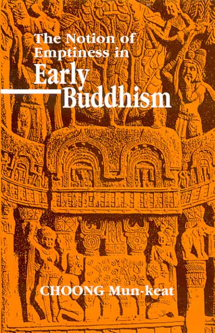 The Notion of Emptiness in Early Buddhism