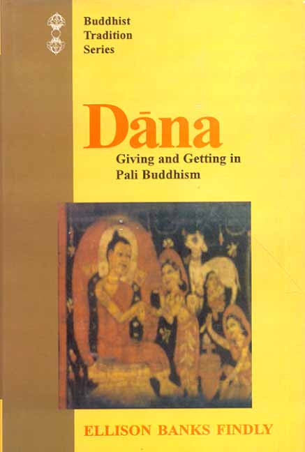 Dana: Giving and Getting in Pali Buddhism