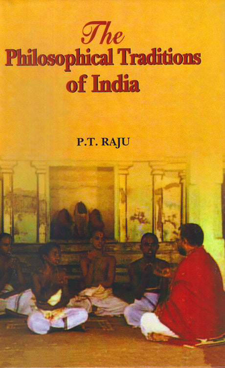 The Philosophical Traditions of India
