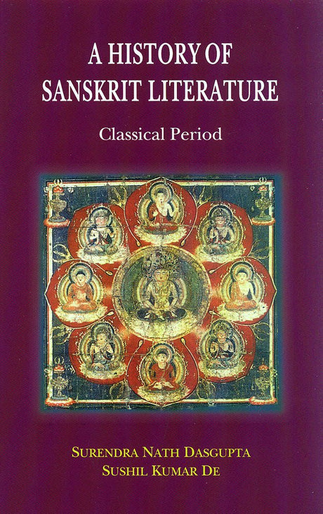 A History of Sanskrit Literature: Classical Period