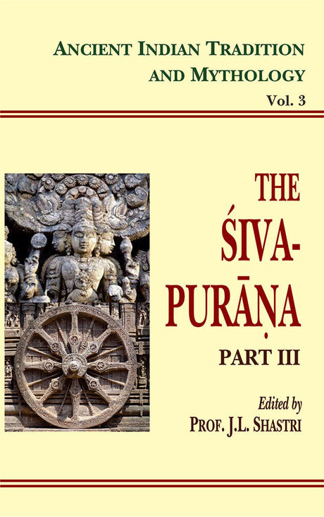 Siva Purana Pt. 3 (AITM Vol. 3): Ancient Indian Tradition And Mythology (Vol. 3)