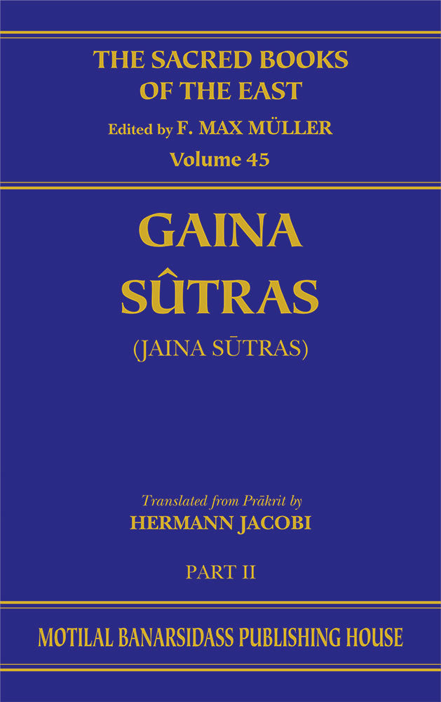 The Jaina Sutras (SBE Vol. 45)